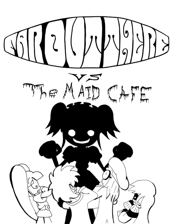 Far Out There vs. The Maid Cafe
