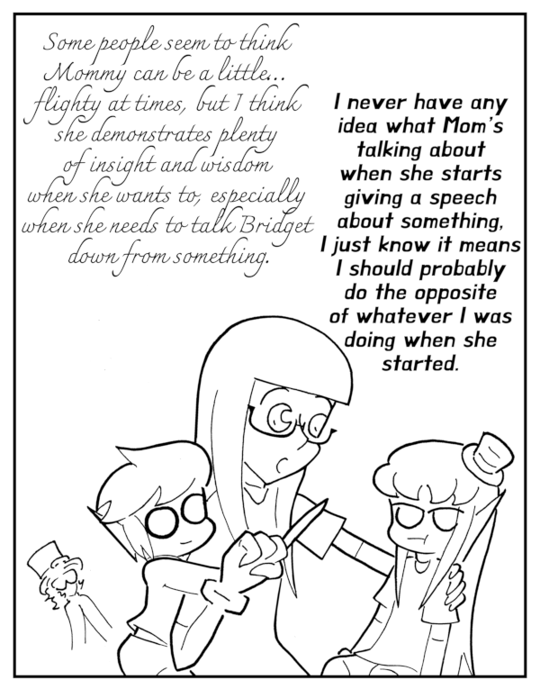 "I just listen for the sappy sitcom music to start playing, then nod when it stops"